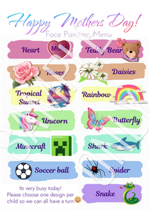 Mothers Day Face Painters Menu - double side printed and laminated- FAST designs for busy events